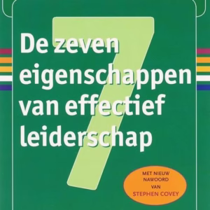 De 7 eigenschappen van effectief leiderschap